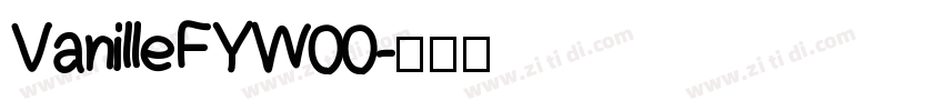 VanilleFYW00字体转换