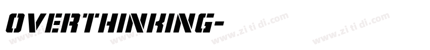 overthinking字体转换