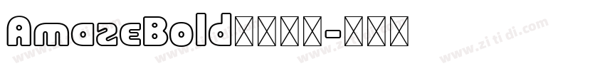 AmazeBold字体下载字体转换