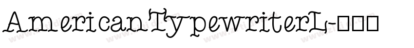 AmericanTypewriterL字体转换
