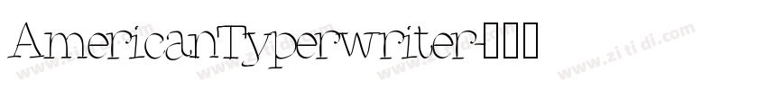 AmericanTyperwriter字体转换