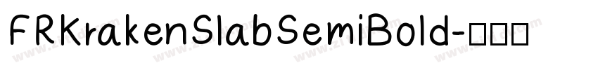 FRKrakenSlabSemiBold字体转换