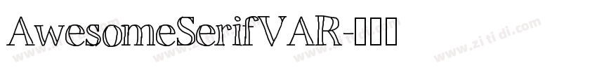 AwesomeSerifVAR字体转换