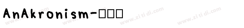 AnAkronism字体转换