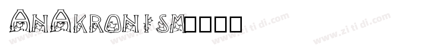 AnAkronism字体转换
