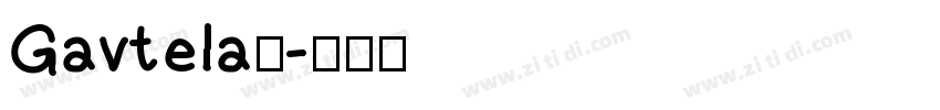 Gavtela个字体转换