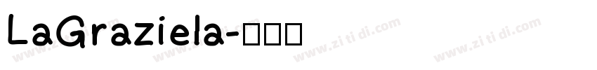 LaGraziela字体转换