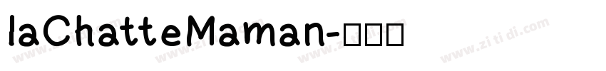 laChatteMaman字体转换