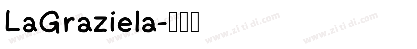 LaGraziela字体转换