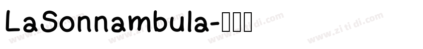 LaSonnambula字体转换