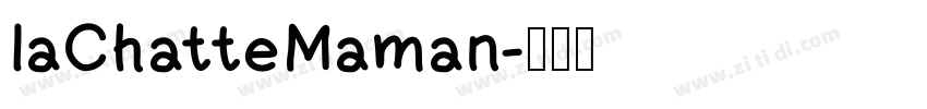 laChatteMaman字体转换