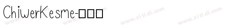 ChiwerKesme字体转换