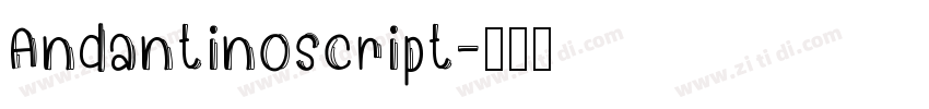 Andantinoscript字体转换