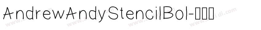 AndrewAndyStencilBol字体转换