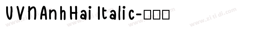 UVNAnhHaiItalic字体转换