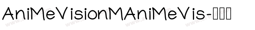 AniMeVisionMAniMeVis字体转换