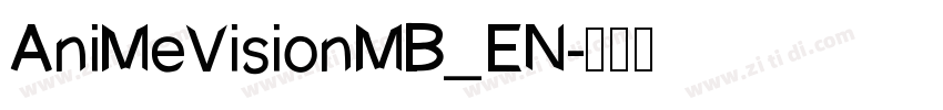 AniMeVisionMB_EN字体转换