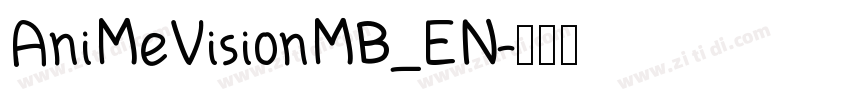 AniMeVisionMB_EN字体转换