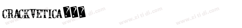 CRACKVETICA字体转换