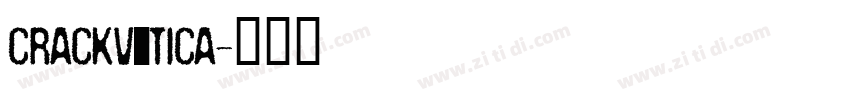 CRACKVETICA字体转换