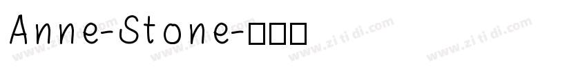 Anne-Stone字体转换