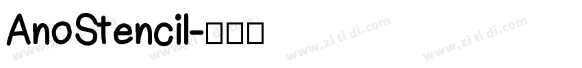AnoStencil字体转换