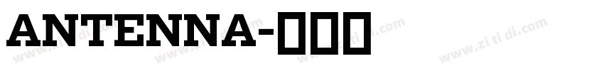 ANTENNA字体转换