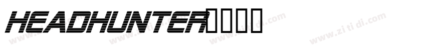 Headhunter字体转换
