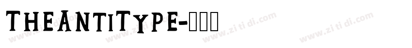 TheAntiType字体转换