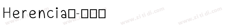 Herencia◆字体转换