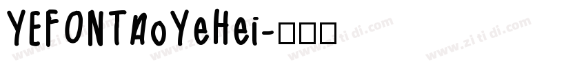 YEFONTAoYeHei字体转换
