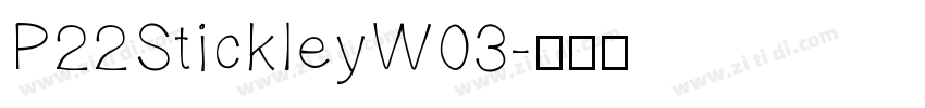 P22StickleyW03字体转换
