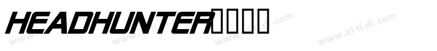 Headhunter字体转换
