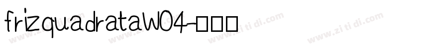 frizquadrataW04字体转换
