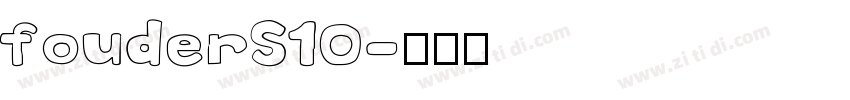 fouderS10字体转换