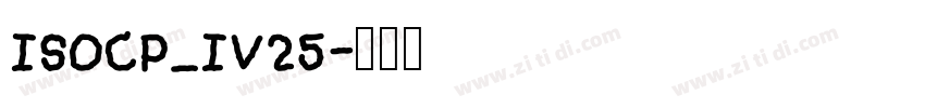 ISOCP_IV25字体转换
