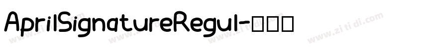 AprilSignatureRegul字体转换