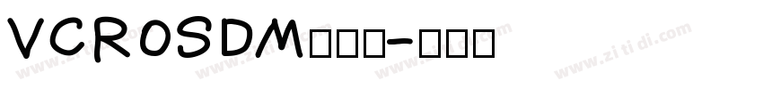 VCROSDMono字体转换
