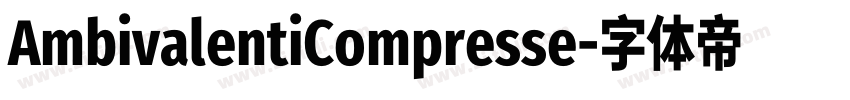 AmbivalentiCompresse字体转换