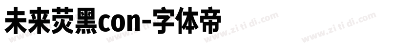 未来荧黑con字体转换
