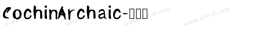 CochinArchaic字体转换