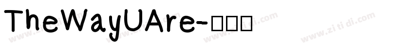 TheWayUAre字体转换