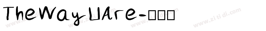 TheWayUAre字体转换
