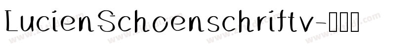 LucienSchoenschriftv字体转换