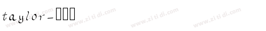 taylor字体转换