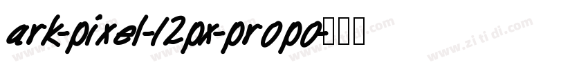 ark-pixel-12px-propo字体转换