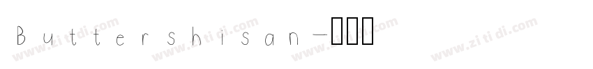 Buttershisan字体转换