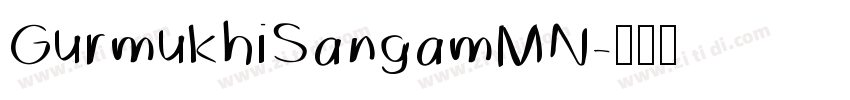 GurmukhiSangamMN字体转换