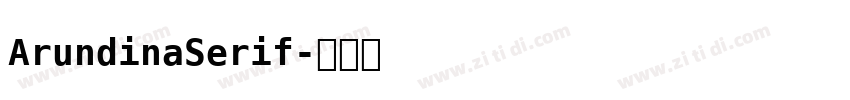 ArundinaSerif字体转换 ArundinaSerif字体转换