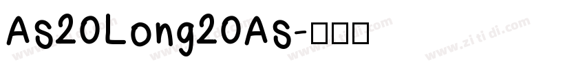 As20Long20As字体转换